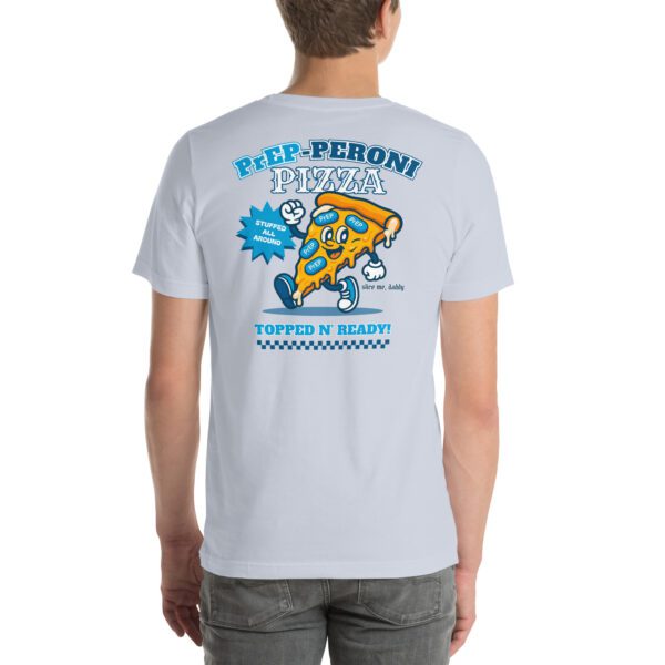 PrEP-PERONI Pizza Funny Gay Shirt - Image 5