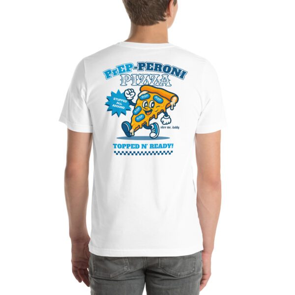 PrEP-PERONI Pizza Funny Gay Shirt - Image 6