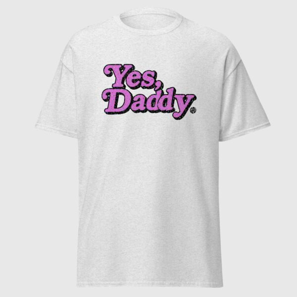 Yes, Daddy - Cute Gay T-shirt - Image 2