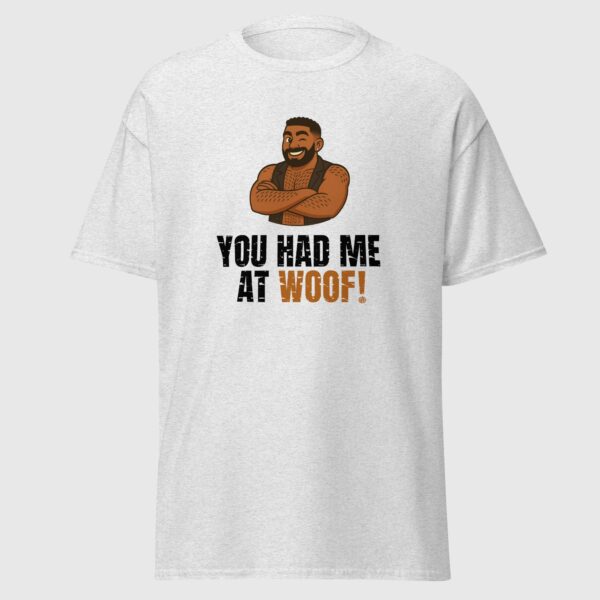 Jay Bear You Had Me At Woof! - Gay Bear Pride Tee - Image 2