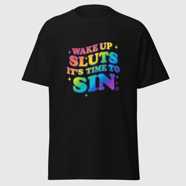 Wake Up Sluts It's Time To Sin - Cheeky Gay Tee - Image 3
