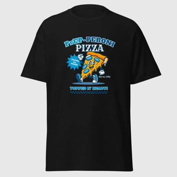 PrEP-PERONI Pizza - Gay Pun Shirt - Image 3