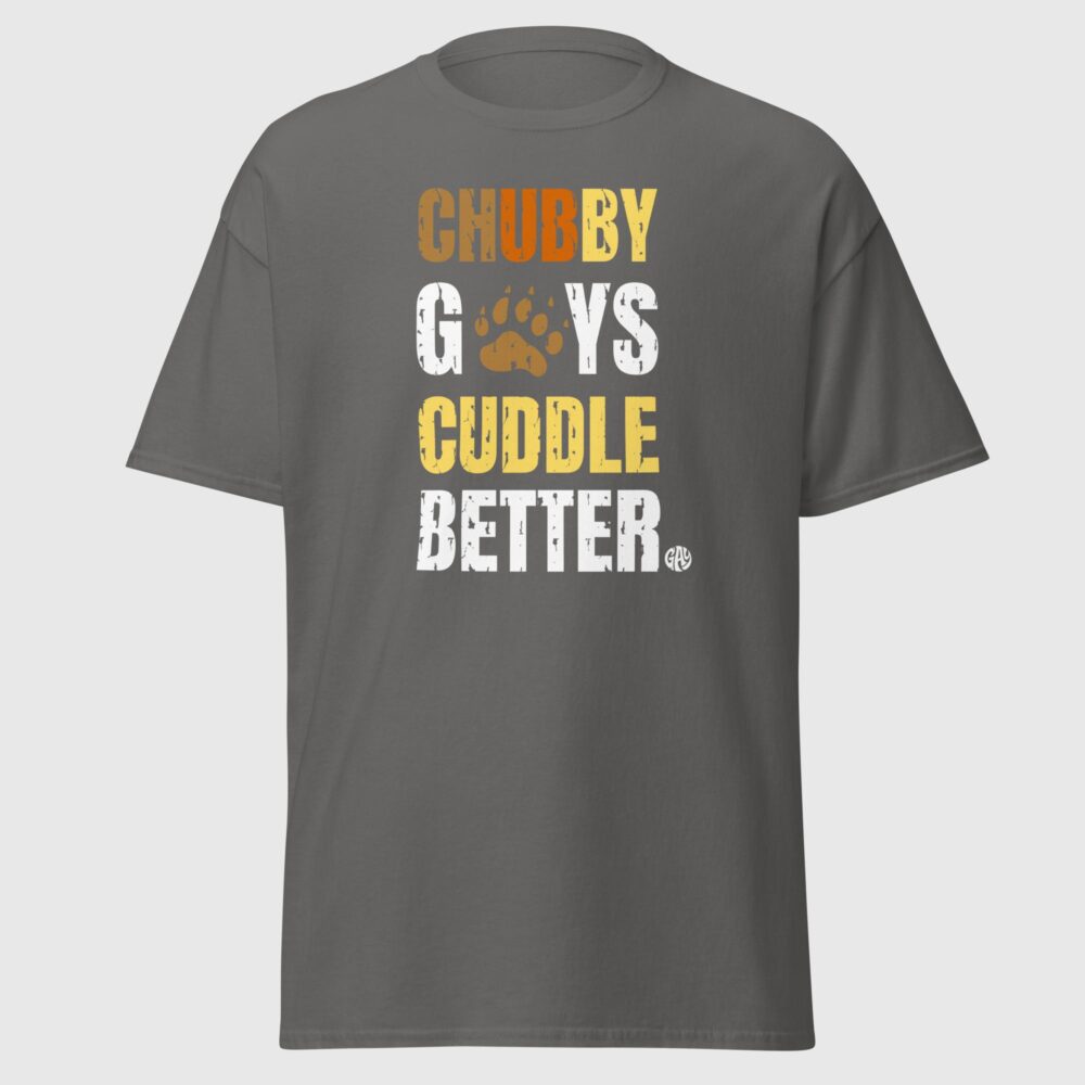 Chubby Gays Cuddle Beter - Funny Gay Bear Tee - Image 2