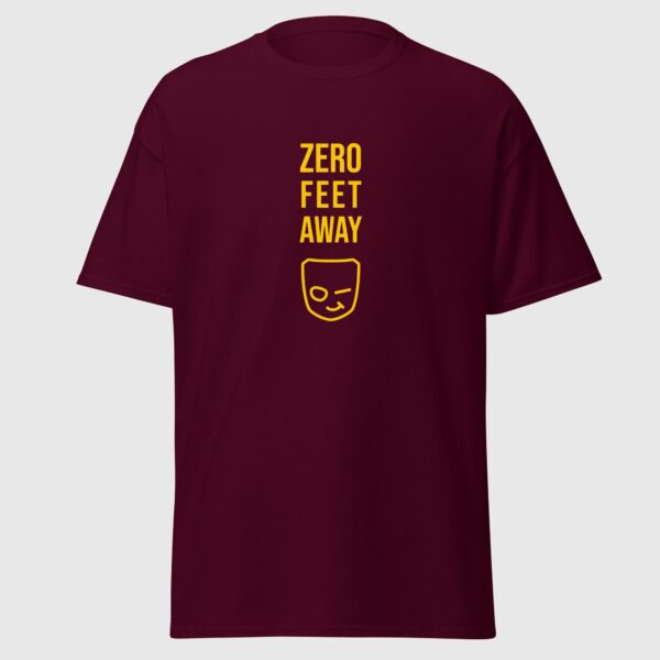 Zero Feet Away - Funny Gay App T-shirt - Image 3