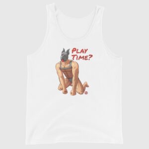 Pup Play - Play Time - Cute Gay Tank Top