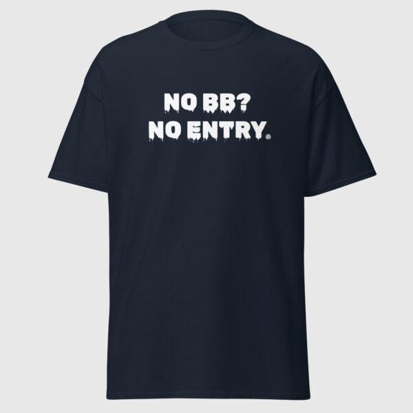No BB No Entry - Funny Gay Tee - Image 5