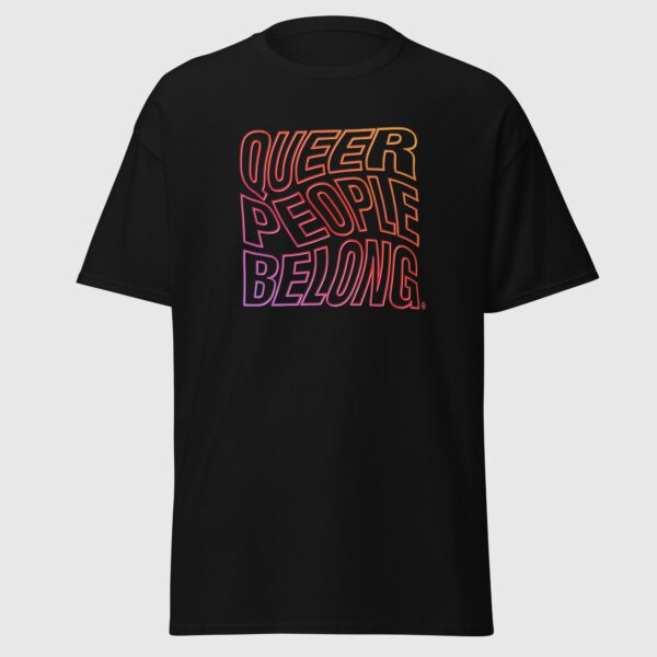 Queer People Belong - Pride Rights Shirt - Image 2
