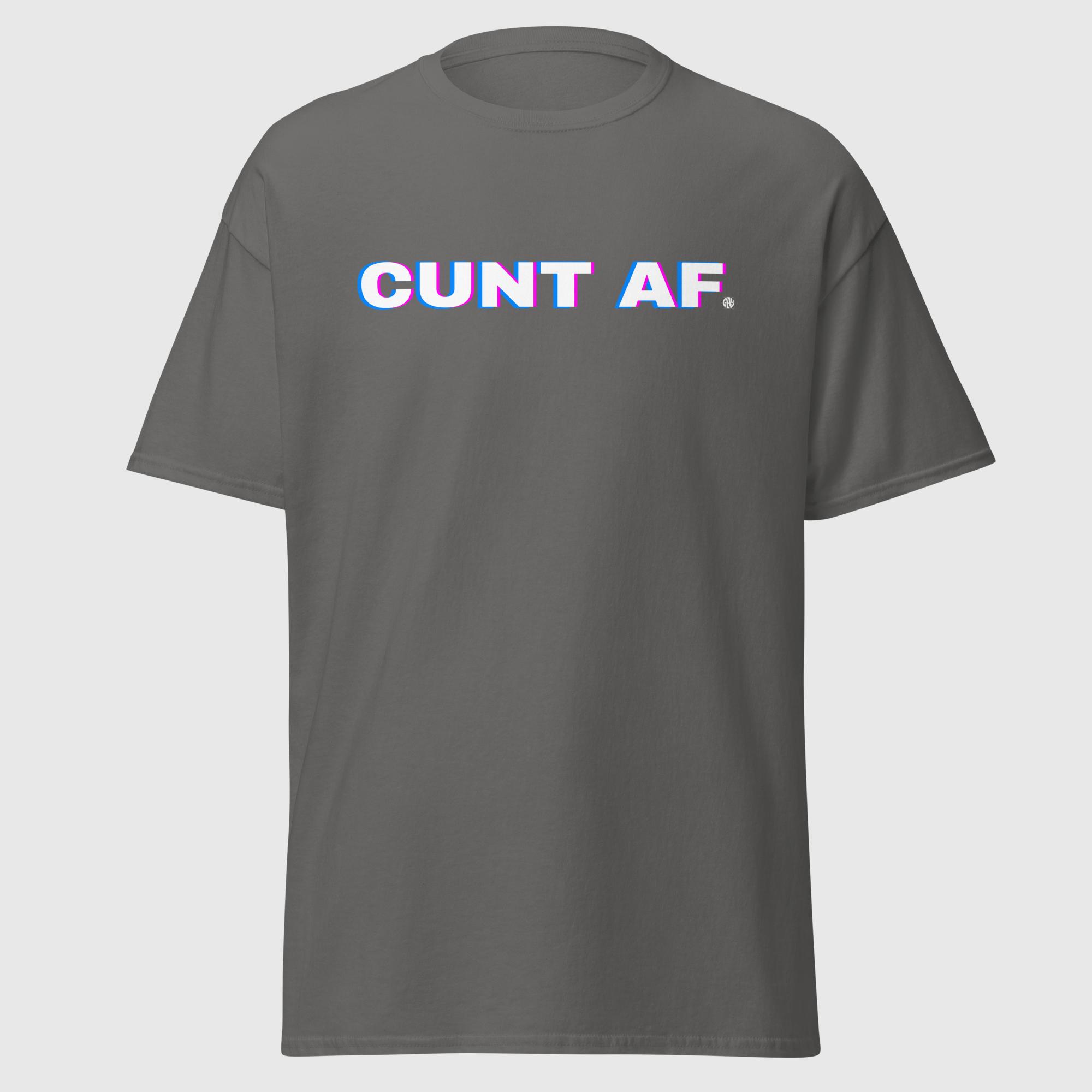 CUNT AF - Queer Shirt - Image 2