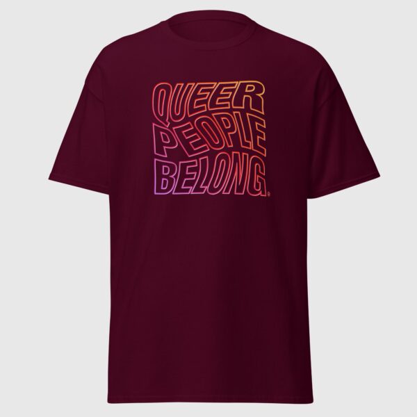 Queer People Belong - Pride Rights Shirt - Image 3