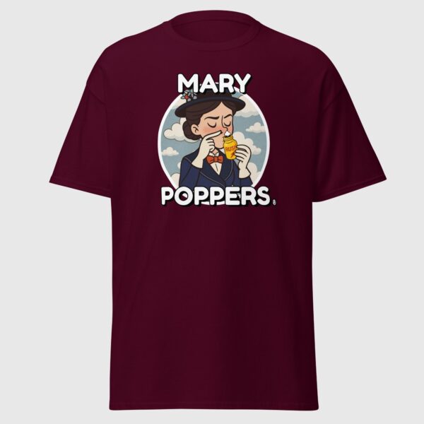 Mary Poppers - Rush Funny Gay T-Shirt - Image 5
