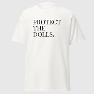 Protect The Dolls - Trans Rights Shirt