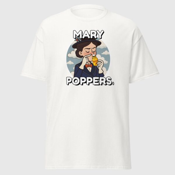Mary Poppers - Rush Funny Gay T-Shirt - Image 7